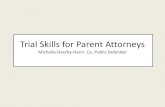 Trial Skills for Parent Attorneys...TLC petition if child under 8, 30 days from filing TPR/Other Perm petition, 60 days from admit/deny or 90 days from filing R 39.02 sub 1 (b) R 39.02