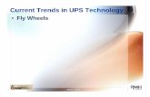 Current Trends in UPS Technology · Current Trends in UPS Technology 4 0.5 to 1 min 0.3% Under 10 Sec 96.3% 2 min to 8 hours 2.1% 1 to 2 min 0.9% 10 to 30s 0.5% EPRI Distribution