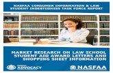 NASFAA CONSUMER INFORMATION & LAW STUDENT …...The research was done by Coffey Consulting on behalf of National Association of Student Financial Aid Administrators (NASFAA). About