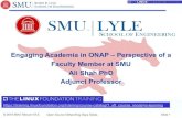 Copy of 7 Engaging Academia in ONAP - Linux Foundation …...•ONAP Training Material ... –Openstack, Kubernetes, AWS, GCP, Azure –SDN Software Defined Networking Virtual OpenFlow