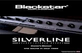 SILVERLINE - Blackstar amps · 2020. 2. 24. · The Silverline Series represents a truly ground-breaking achievement, combining unique innovations, an intuitive, traditional control