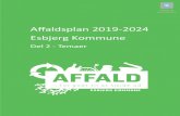 Affaldsplan 20192024 Esbjerg Kommune og genbrug/Affald og genbru… · anvendelse af plast, til at træffe miljørigtige beslutninger i forhold til indsamling og genanvendelse af