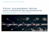 How synergies drive successful acquisitionsbsakbuseco.weebly.com/uploads/4/5/3/4/4534517/how... · 2018. 10. 16. · Modeling synergies: Conducting synergy and value driver analyses,