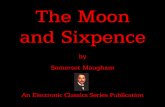 The Moon and Sixpencecmcstuff.esyr.org/n10/2 курс/Англ/_faculty_jmanis... · 2017. 5. 22. · 4 The Moon and Sixpence stales one’s admiration for him: the Cretan, sen-sual
