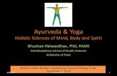 Ayurveda & Yoga · 9/30/2015 ancient wisdom 1. 9/30/2015 ancient wisdom 2. 9/30/2015 ancient wisdom 3 Ayurveda: Strengths ... •Personalized medicine. 9/30/2015 ancient wisdom 6