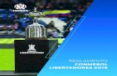 REGLAMENTO CONMEBOL LIBERTADORES 2019€¦ · CONMEBOL LIBERTADORES. 6 INTERPRETACIÓNC 8 LISTA DE TÉRMINOS UTILIZADOS 19 FECHAS CLAVES 10 CAPÍTULO I 13 De las Disposiciones Preliminares