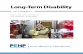 Long-Term Disability€¦ · brief overview only. For detailed information about your LTD benefits, go to or contact our office. 6-3-20 PEHP Long-Term Disability 560 East 200 South