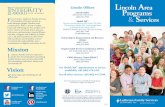Lincoln Offices Lincoln Area Lincoln Office Programs F ... · PDF file or 123 years, Lutheran Family Services of Nebraska (LFS) has worked to build stronger people, families and communities.