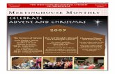 EETINGHOUSE MONTHLY · 2009. 11. 30. · an Advent devotional booklet for families as well as an Advent calendar. I challenge you that in this busy time, you can make Advent more