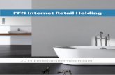 FFN Internet Retail Holding - Nyemissioner.se · Loanland (Trustbuddy), Storskogen Industrier och Firm Factory. Bolagets VD, Michael Klingvall, har mer än 20 års erfarenhet som