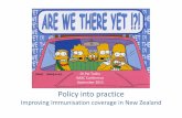 Policy into practice€¦ · September 2015. Good policy • is one component of a ... demographic disparities in coverage Defining the destination. Improving immunisation coverage