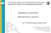 ENHANCED OIL RECOVERY: RESEARCHES OF LASG-POLI · A larger capillary number results in a smaller residual oil saturation We also need to decrease the interfacial tension EOR with