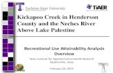 Kickapoo Creek in Henderson County and the Neches River Above …€¦ · Kickapoo Creek at road crossing on FM 1803 – TCEQ 16796 Kickapoo Creek at road crossing on FM 773 – TCEQ