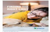 Finding the Right Light - Pepco€¦ · When you choose ENERGY STAR® certified LEDs, you are upgrading to bulbs that: n Use up to 90% less energy than standard bulbs n Last at least