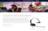 EncorePro Serie 500 DigitalEncorePro Serie 500 Digital Calidad de audio superior y mayor información. Cuando se utiliza con el software opcional Plantronics Manager Pro, el EncorePro