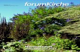 Himmelsduft… · Blättern und Pilzen wahrzunehmen oder den Duft von Pflaumen oder frisch gepress-ten Trauben zu geniessen… 2 forumKirche | 17-2017 Titelbild: Momentaufnahme aus