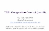 TCP: Congestion Control (part II)inst.eecs.berkeley.edu/~cs168/fa14/lectures/lec14-public.pdf · Announcements ! We will accept re-grade requests up to noon, Oct 30 ! Regrade process
