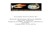 Assembly Instructions for Robotic Refueling Mission (RRM ... · Assembly Instructions for Robotic Refueling Mission (RRM) ... Robotic Refueling Mission (RRM) The RRM was brought to