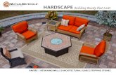 HARDSCAPE Building Beauty that Lasts · quality masonry and hardscape products, which are ultimately used to create beautiful buildings, family homes, relaxing public landscapes and