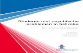 Studeren met psychische problemen in het mbo€¦ · In sommige studies en rapportages wordt uitsluitend ge-werkt met medische diagnostiek, terwijl in andere studies gebruik wordt