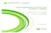 ENVIRONMENTAL JUSTICE and CLIMATE CHANGE · Environmental justice and climate change - pening speech 3 1. The two interrelated conditions for environmental justice Environmental justice