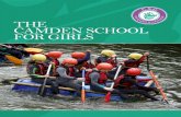 THE CAMDEN SCHOOL FOR GIRLS · 2020. 9. 11. · he Camden School for Girls was founded in 1871 by Frances Mary Buss, one of the great pioneers of women’s education. The main school