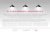 A DEFINING MOMENT - broomeyasar.com · a defining moment all crises are communications crises. the public want reassurances. the media want answers. employees want direction. investors