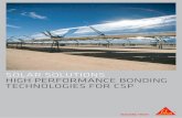 Solar Solutions - High Performance Bonding Technologies for CSP · 2020. 8. 25. · role for the performance and durability of the mirror and CSP solution. As the adhesive technology