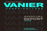 ANNUAL REPORT - Vanier College · 2018. 6. 8. · Annual Report 2016-2017 1 ANNUAL . REPORT. Annual Report 2016-2017 Learning today. Leading tomorrow. ANNUAL. REPORT. 2016-2017