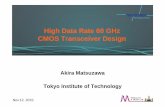 High Data Rate 60 GHz CMOS Transceiver Design · 11/12/2015  · Contents 1 • Background and Motivation • Development of High Data Rate 60 GHz CMOS Transceivers • High Data
