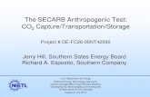 The SECARB Anthropogenic Test: CO Capture/Transportation ......The SECARB Anthropogenic Test: CO 2 Capture/Transportation/Storage Project # DE-FC26-05NT42590 Jerry Hill, Southern Sates