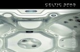 CELTIC SPAS - Hanscraft · System including bluetooth conectivity for smartphone. CELTIC SPAS bath tubs have rounded edges and cabinet from boards evoking beautiful wooden structure.