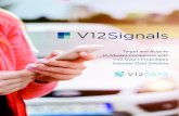 V12 Signals Pamphlet 2017.2 - Omnichannel Marketing Data ...€¦ · V12 Signals provides automotive marketers with daily consumer intenders who have visited a dealer’s lot within