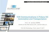 V2X Communications in Future 5G Automotive and …Dependable Communications Workshop . Analytical model STDMA : IEEE VTM 2017 . Vehicular Technology Magazine : Special Issue on Emerging
