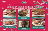 Holiday Table Centerpieces - Lunds & Byerlys...Apple Cider Brined Turkey Breast North Country Prime Rib of Pork Imperial Beef Tenderloin Approx. 18 lbs. - Serves 15-20 Roast Uncovered,
