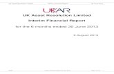 UK Asset Resolution Limited Interim Financial Report/media/Files/B/Bradford-And... · UKAR Interim Financial Report 30 June 2013 Page 2 of 75 Introduction On 1 October 2010 UK Asset