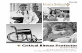 Critical Illness Protector - United American Insurance sheets v2...• Insurance Deductibles Coinsurance Payments • Money to “tide a family over” The Solution: Critical illness