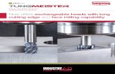 Now offers exchangeable heads with long cutting edge and ... · Now offers exchangeable heads with long cutting edge and face milling capability. 2 TungMeister TUNGALOY 390 330 270