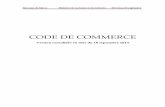 CODE DE COMMERCE62.251.167.25/sites/default/files/code de commerce 2014... · 2014. 2. 8. · La présente loi régit les actes de commerce et les commerçants. Article 2 II est statué