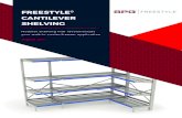 FREESTYLE CANTILEVER SHELVING - spgusa.comspgusa.com/downloads/convenience/Conv_Freestyle_Shelving.pdf · FREESTYLE® CANTILEVER SHELVING • No front uprights offers greater accessibility