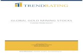 GLOBAL GOLD MINING STOCKS - Trendrating€¦ · 16/12/2016  · Gold mining stocks listed in Hong Kong and China currently have the highest quality momentum. All Gold stocks in South
