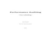 Hoofdstuk: Wat is een performance audit · een ad hoc gebeuren en leidt vaak tot een uitgebreide rapportering. 1.3. Performance audit versus beleidsevaluatie Net als bij de omschrijving
