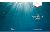 THE PENINSULAR CLUB - P&O Cruises: Cruise Holidays ......of membership when you join us for your next cruise. As the number of nights you spend on board with us increases over subsequent