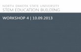 NORTH DAKOTA STATE UNIVERSITY STEM EDUCATION …...ZERR BERG | BWBR NORTH DAKOTA STATE UNIVERSITY STEM EDUCATION BUILDING CAPITAL PROJECT REQUEST 1. Provide a state-of-the-art, safe