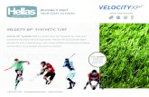 VELOCITY XP2™ SYNTHETIC TURF · 2018. 2. 7. · Velocity XP2™ Synthetic Turf is a slit-film fiber turf, designed for multi-sport recreational facilities and municipal parks. Velocity