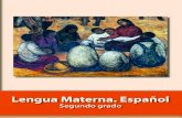 Lengua Materna.€¦ · Lengua materna. Español. Segundo grado fue elaborado y editado por la Dirección General de Materiales Educativos de la Secretaría de Educación Pública.