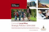 Cornwall Local Plan · 2018. 10. 30. · Cornwall Local Plan: Strategic Policies 2010-2030 Combined document to support submission to the Secretary of State (January 2016) 7 Place