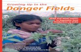 Growing Up in the Danger Fields - Arisa · subsidiaries of Advanta Seeds, and Bejo Sheetal Seeds is a joint venture with Bejo Zaden BV, Holland. US Agri Seeds is a US based company