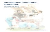 Investigator Orientation Handbook · Investigator Orientation Checklist Introduction Camera Policy Hours of Operation DVR Policy for Tours, Photos, and Outside Animals Building and