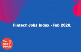 Fintech Jobs Index - Feb 2020.€¦ · Fintech Jobs Report. Australia. February 2020. ... On the face of it, the Sydney Fintech jobs market is going gangbusters compared to every